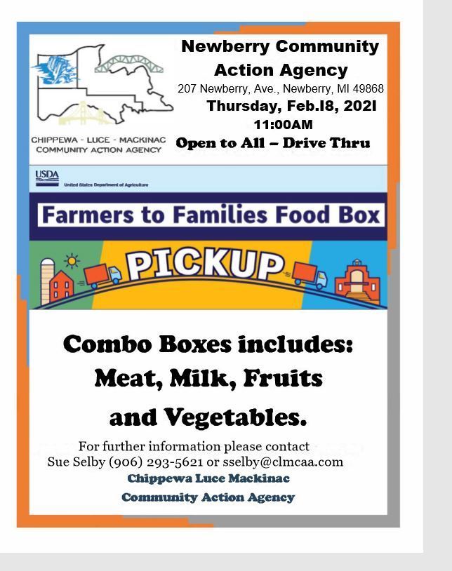 Luce USDA Combo Box pick up at Community Center in Newberry on Feb. 18. First come first serve. It is drive thru and starts at 11 a.m. 